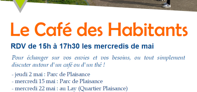 Les Cafés des habitants : mai 2024