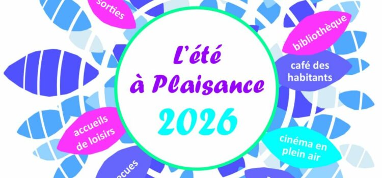 L’été 2026 à Plaisance ! L’été 2026 à Plaisance !